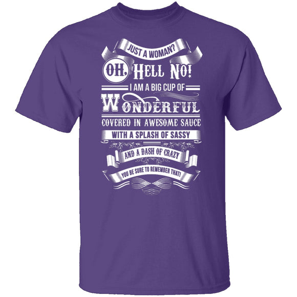 Oh Hell No T-Shirt CustomCat