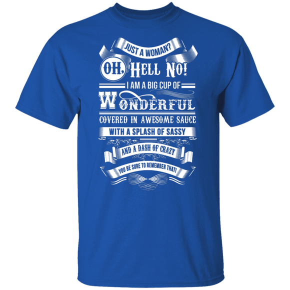 Oh Hell No T-Shirt CustomCat