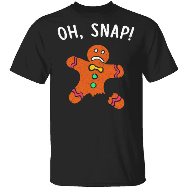Oh Snap Gingerbread Man T-Shirt CustomCat