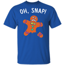 Oh Snap Gingerbread Man T-Shirt CustomCat