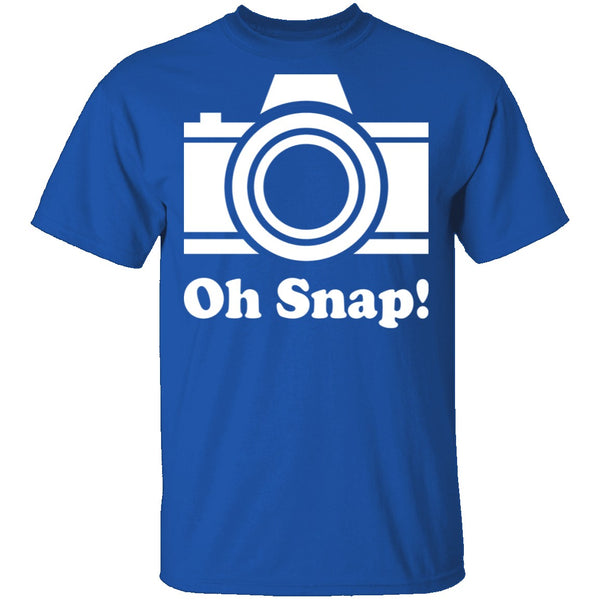 Oh Snap T-Shirt CustomCat
