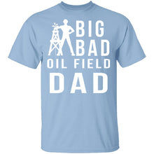 Oil Field Dad T-Shirt
