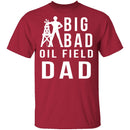 Oil Field Dad T-Shirt CustomCat