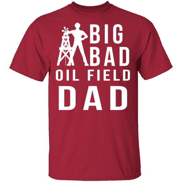 Oil Field Dad T-Shirt CustomCat