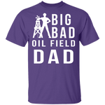 Oil Field Dad T-Shirt CustomCat