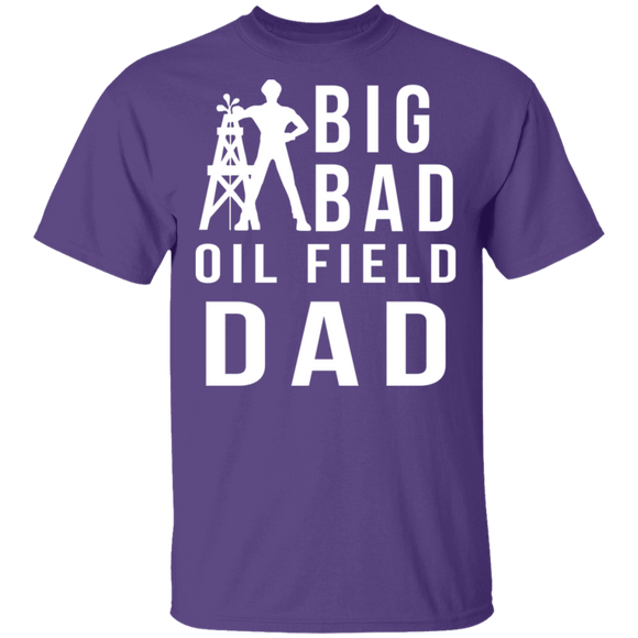 Oil Field Dad T-Shirt CustomCat