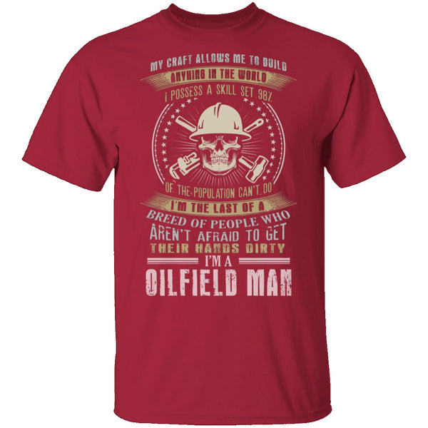 Oilfield Man - Last Of A Dying Breed T-Shirt CustomCat