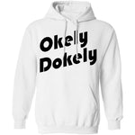 Okely Dokely T-Shirt CustomCat