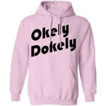Okely Dokely T-Shirt CustomCat