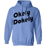 Okely Dokely T-Shirt CustomCat