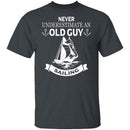 Old Guy Sailing T-Shirt CustomCat
