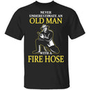Old Man With A Fire Hose T-Shirt CustomCat