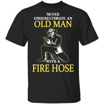 Old Man With A Fire Hose T-Shirt CustomCat
