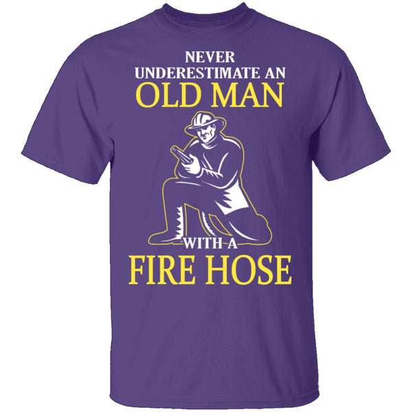 Old Man With A Fire Hose T-Shirt CustomCat
