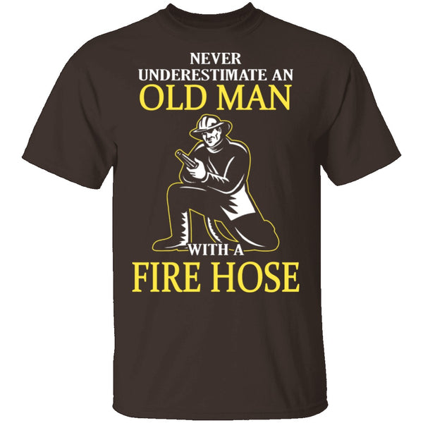 Old Man With A Fire Hose T-Shirt CustomCat