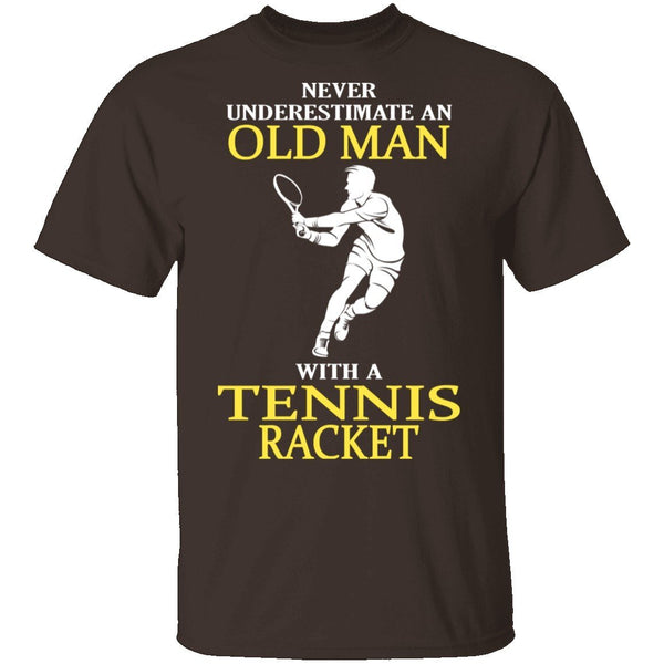 Old Man With A Tennis Racket T-Shirt CustomCat