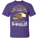 Old Man With An 18-Wheeler T-Shirt CustomCat