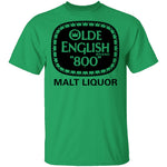 Olde English 800 - Malt Liquor T-Shirt CustomCat