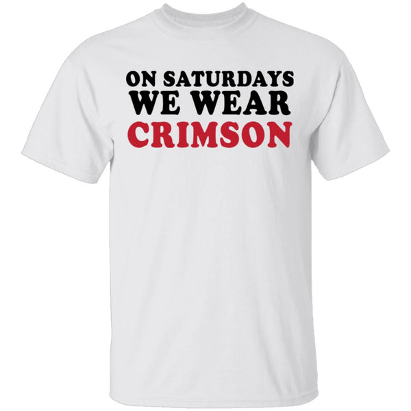 On Saturdays We Cheer Crimson T-Shirt CustomCat