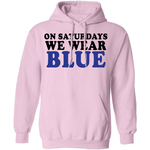 On Saturdays We Wear Blue T-Shirt CustomCat