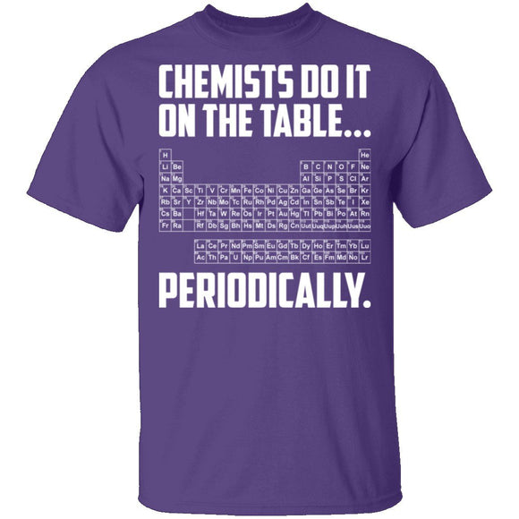 On The Table Periodically T-Shirt CustomCat