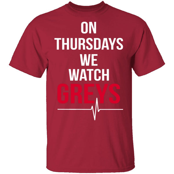 On Thursdays We Watch Grey's T-Shirt CustomCat
