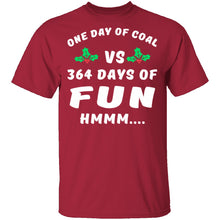One Day Of Coal T-Shirt