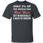 Only 2% of the World Has Red Hair T-Shirt CustomCat