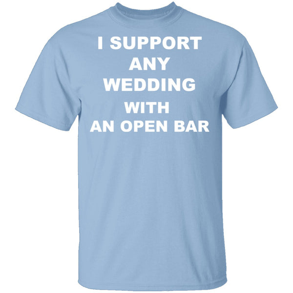 Open Bar Support T-Shirt CustomCat