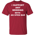 Open Bar Support T-Shirt CustomCat