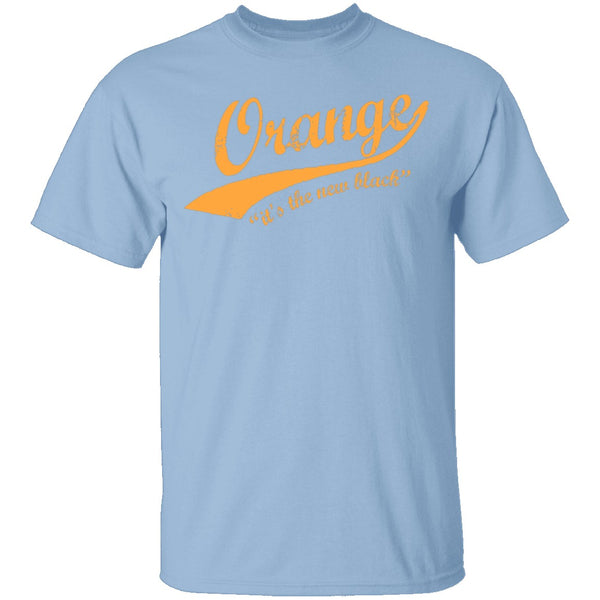 Orange It's The New Black T-Shirt CustomCat