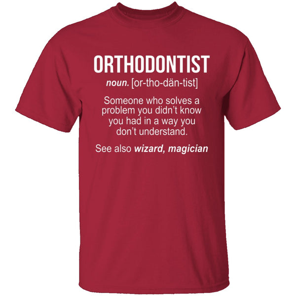 Orthodontist Definition T-Shirt CustomCat