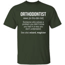 Orthodontist Definition T-Shirt CustomCat
