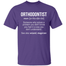 Orthodontist Definition T-Shirt CustomCat