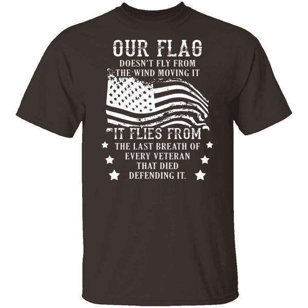 Our Flag T-Shirt CustomCat
