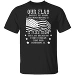 Our Flag T-Shirt CustomCat