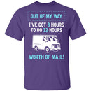 Out Of My Way T-Shirt CustomCat