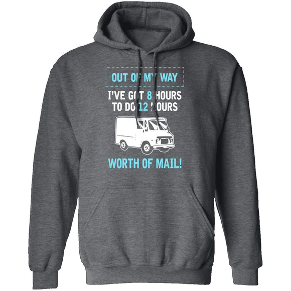 Out Of My Way T-Shirt CustomCat