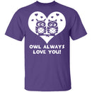 Owl Always Love You T-Shirt CustomCat