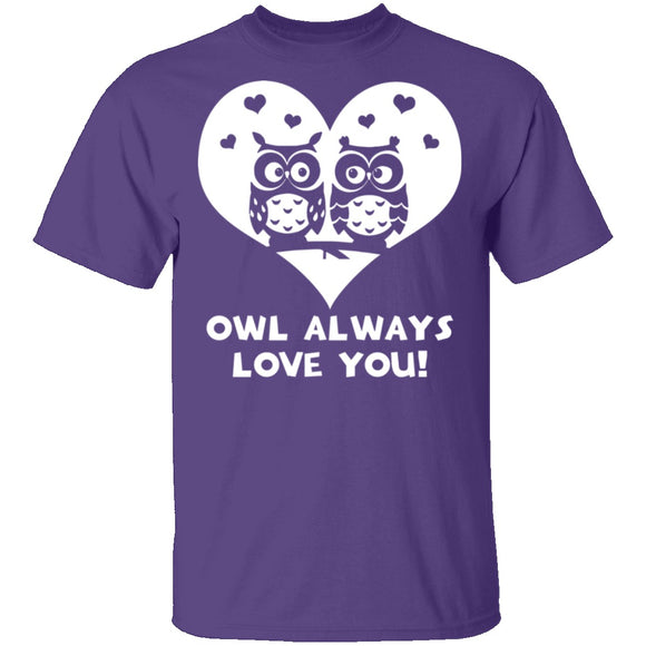 Owl Always Love You T-Shirt CustomCat