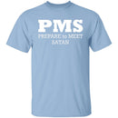 PMS T-Shirt CustomCat