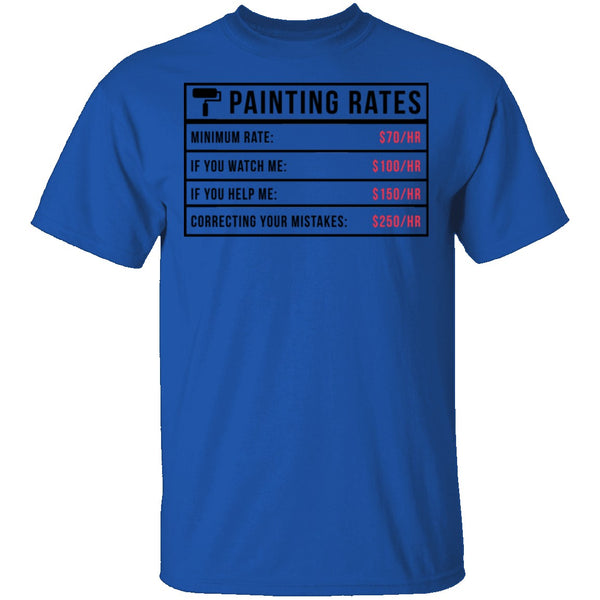 Painting Rates T-Shirt CustomCat