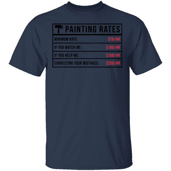 Painting Rates T-Shirt CustomCat