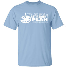 Painting Retirement Plan T-Shirt