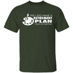 Painting Retirement Plan T-Shirt CustomCat