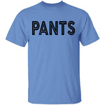 Pants T-Shirt CustomCat
