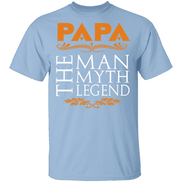 Papa The Man The Myth The Legend T-Shirt CustomCat