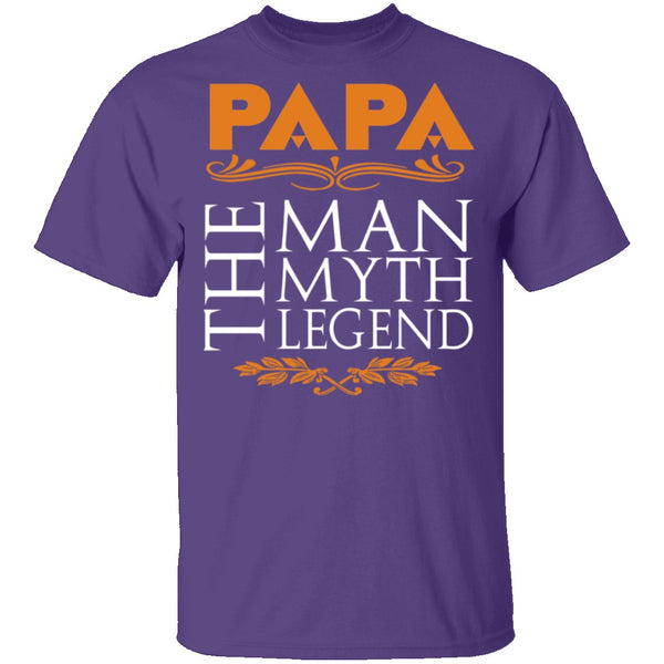 Papa The Man The Myth The Legend T-Shirt CustomCat