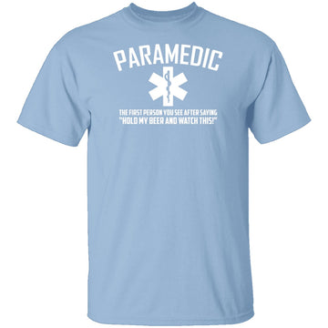 Paramedic Watch This T-Shirt CustomCat