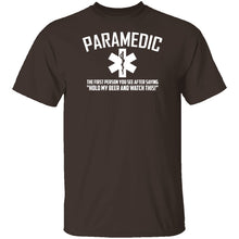 Paramedic Watch This T-Shirt